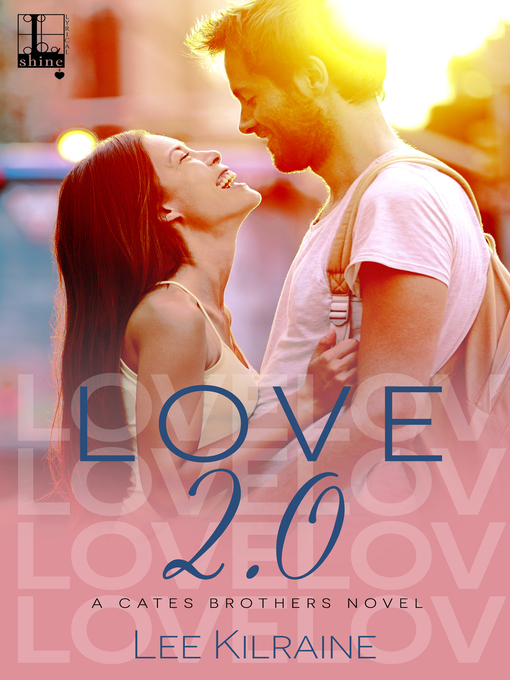Title details for Love 2.0 by Lee Kilraine - Available